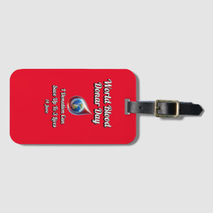 World Blood Donor Day. 14 June Luggage Tag