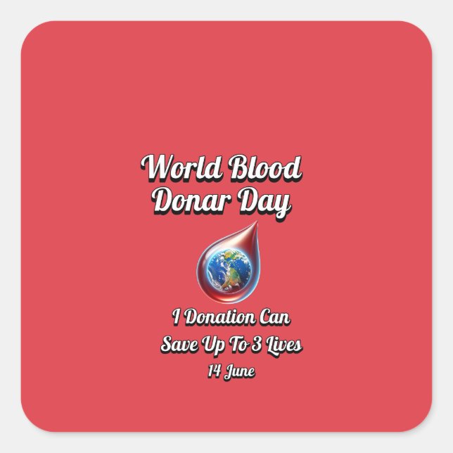 World Blood Donor Day. 14 June Square Sticker (Front)