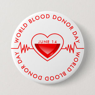 World Blood Donor Day 7.5 Cm Round Badge