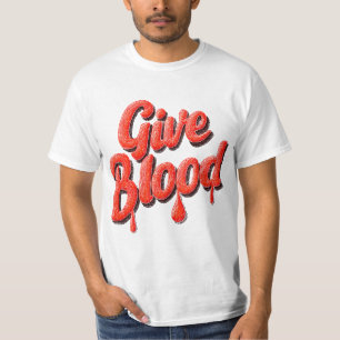 World Blood Donor Day-Give Blood text for awarenes T-Shirt