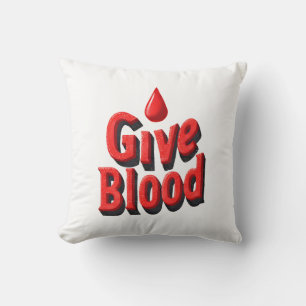 World Blood Donor Day - Give Blood Text with Drops Cushion