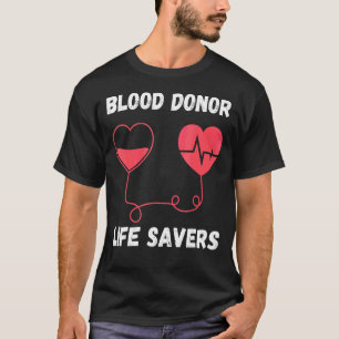 World Blood Donor Day Support Donate Blood Donor L T-Shirt