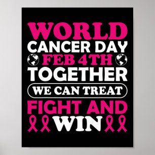World Cancer Day Feb 4th Together We Can Treat Fig Poster