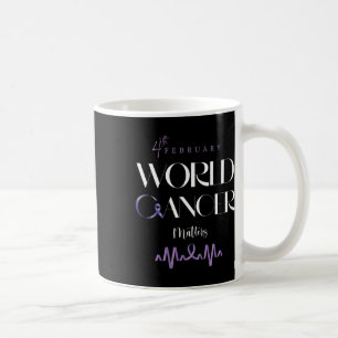 World Cancer Day February Support 2022  Coffee Mug