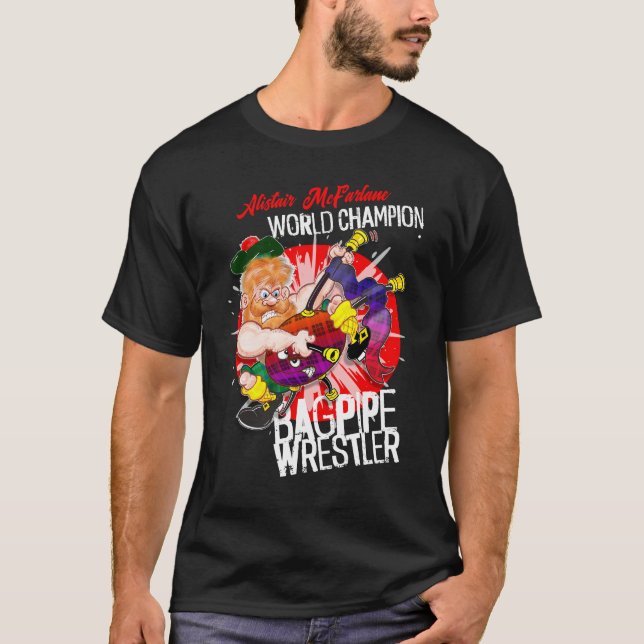 World Champion Bagpipe Wrestler T-Shirt (Front)