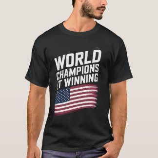 World Champions Winning American Flag USA Bold Pat T-Shirt