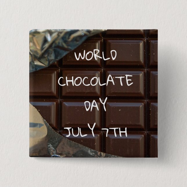 World Chocolate Day July 7th Button (Front)