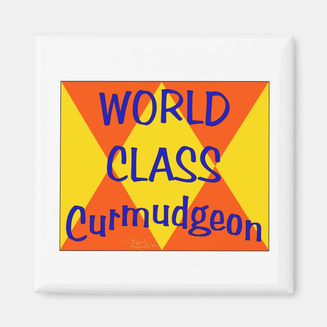 World Class Curmudgeon Magnet (Front)