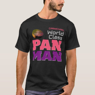 World Class Pan Man on BLACK T-Shirt