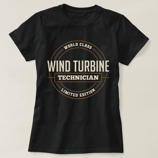 World Class Wind Turbine Technician Tech Funny Gif T-Shirt (Design Front)