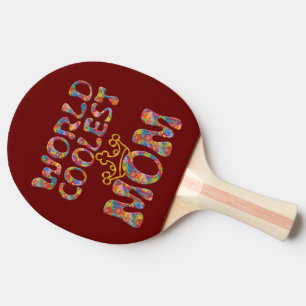 WORLD COOLEST MOM + your background Ping Pong Paddle