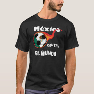 World Cup - Mexico vs. The World T-Shirt