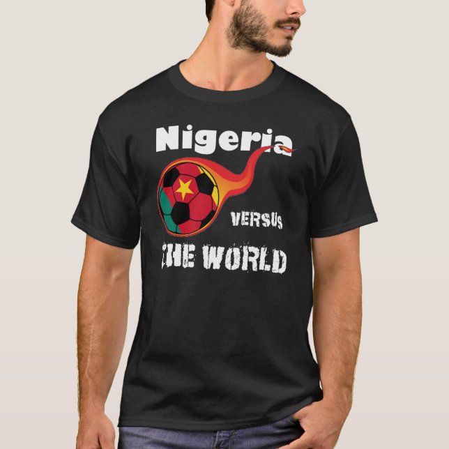 World Cup - Nigeria Versus The World T-Shirt (Front)
