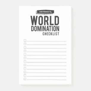 World Domination Checklist   Funny Custom Name Post-it Notes