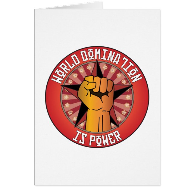 World Domination Is Power (Front)