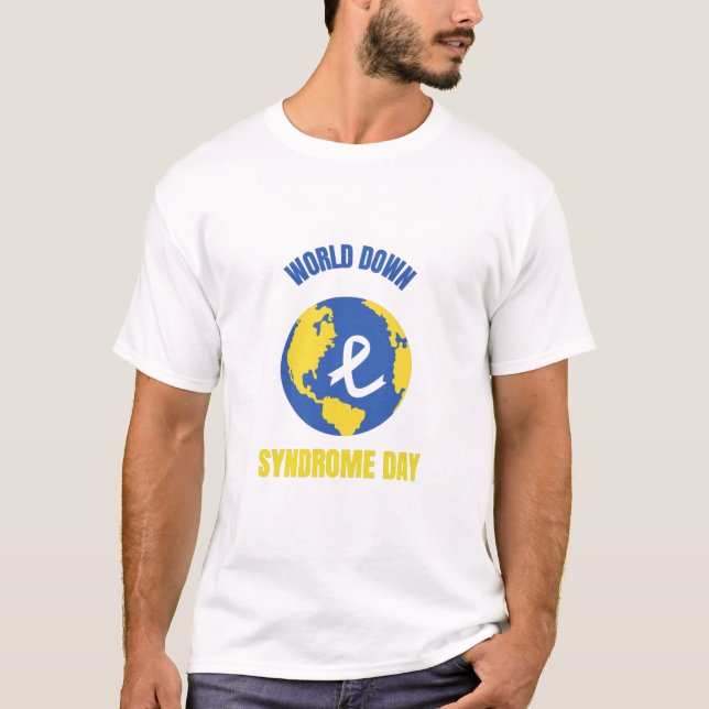 World down syndrome day (3) T-Shirt (Front)