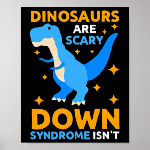 World Down Syndrome Day Awareness Kids Dinosaurs T Poster