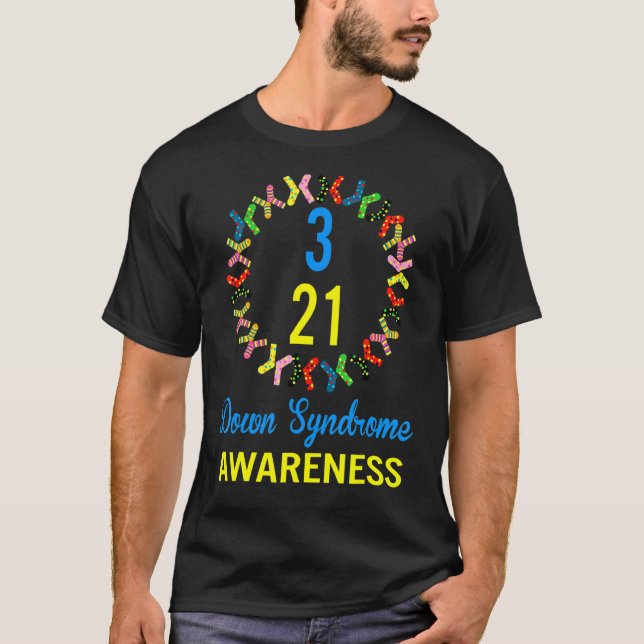 World Down Syndrome Day Awareness Socks 21 March 3 T-Shirt (Front)