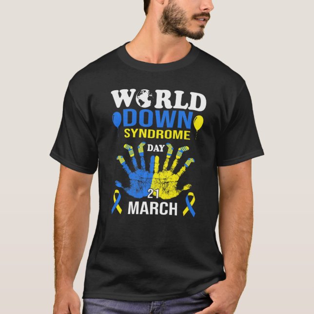 World Down Syndrome Day Awareness Socks And Suppor T-Shirt (Front)