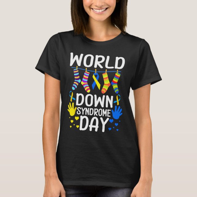 World Down Syndrome Day Awareness Socks Down Right T-Shirt (Front)