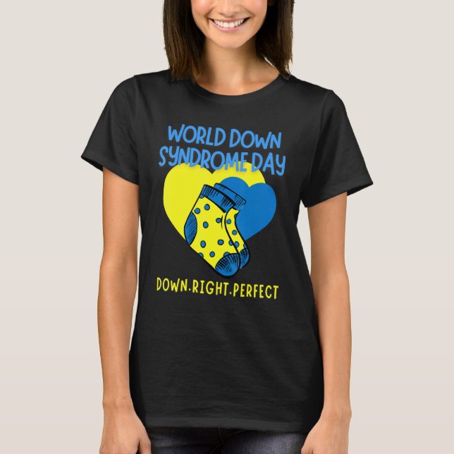 World Down Syndrome Day Awareness Socks Down Right T-Shirt (Front)