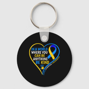World Down Syndrome Day Be Kind Down Syndrome Awar Key Ring