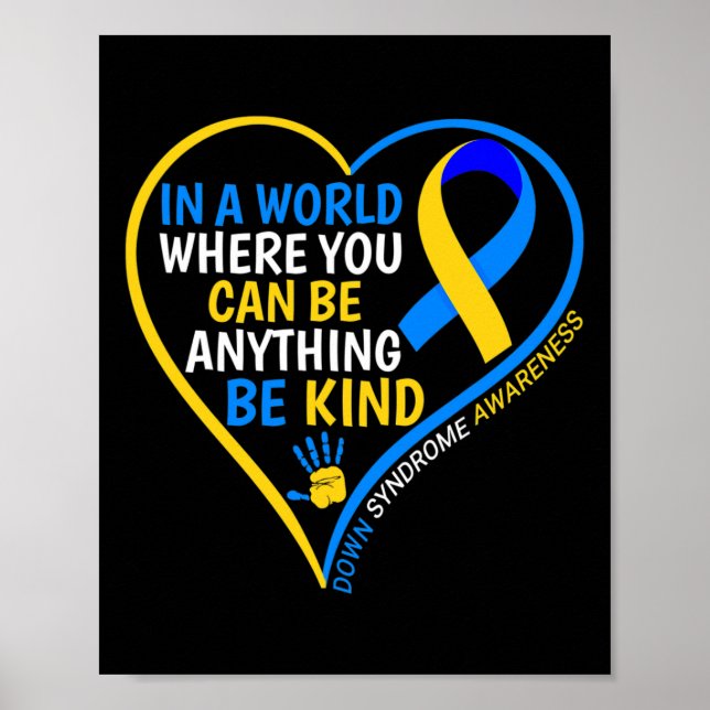 World Down Syndrome Day Be Kind Down Syndrome Awar Poster (Front)