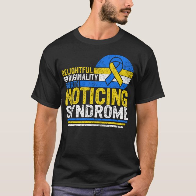 World Down Syndrome Day, Delightful Originality T-Shirt (Front)
