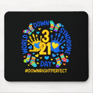 World Down Syndrome Day Down Right Perfect T21 Men Mouse Mat