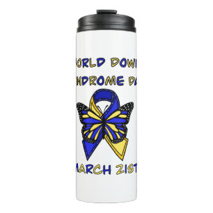 World Down Syndrome Day - March 21st   Thermal Tumbler