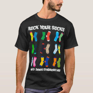 World Down Syndrome Day Rock Your Socks Awareness  T-Shirt