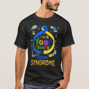 World Down Syndrome Day Rock Your Socks Awareness T-Shirt