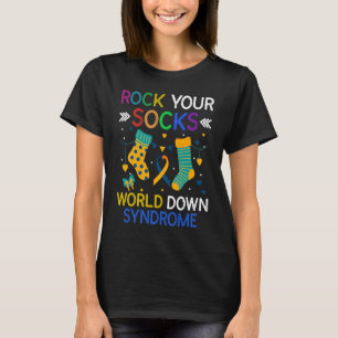 World Down Syndrome Day  Rock Your Socks Awareness T-Shirt
