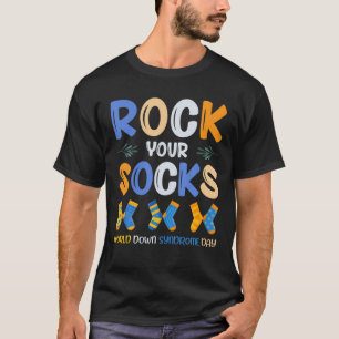 World Down Syndrome Day T Rock Your Socks Awarenes T-Shirt