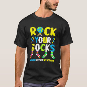 World Down Syndrome Day T Rock Your Socks Awarenes T-Shirt