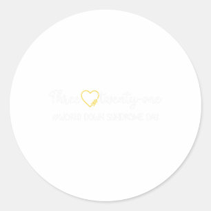 World Down Syndrome Day To Fight Cancer Ideas Down Classic Round Sticker