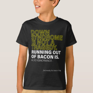 World Down Syndrome Day To Fight Cancer Ideas Down T-Shirt