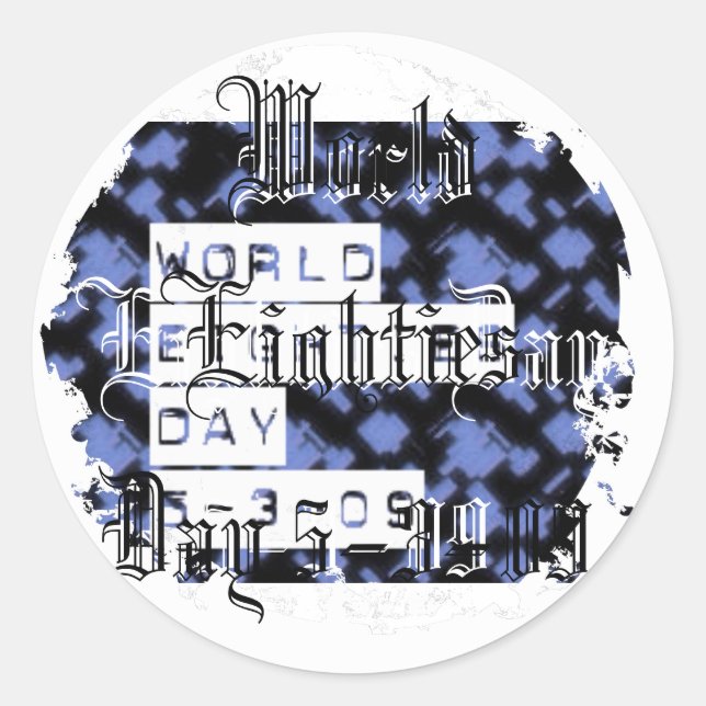 world eighties day classic round sticker (Front)