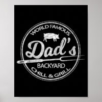 World famous dad's backyard grill &amp; chill bbq 