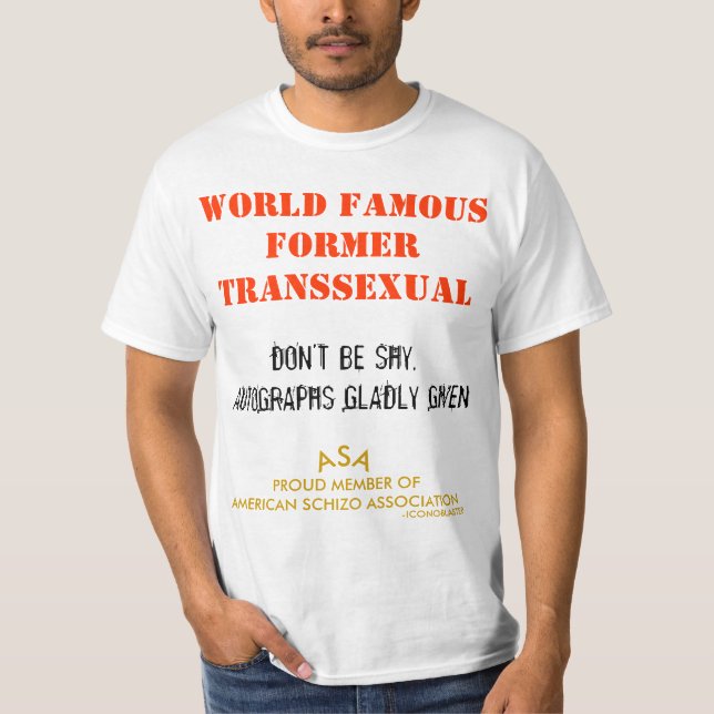 WORLD FAMOUS FORMER TRANSSEXUAL - ICONOBLASTER T-Shirt (Front)
