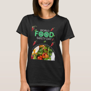 World Food Safety and Nutrition Day Good Gift for T-Shirt