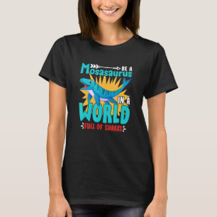 World Full Of Sharks Dinosaur Sea Mosasaur Mosasau T-Shirt