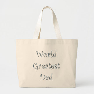 World Greatest Dad Large Tote Bag