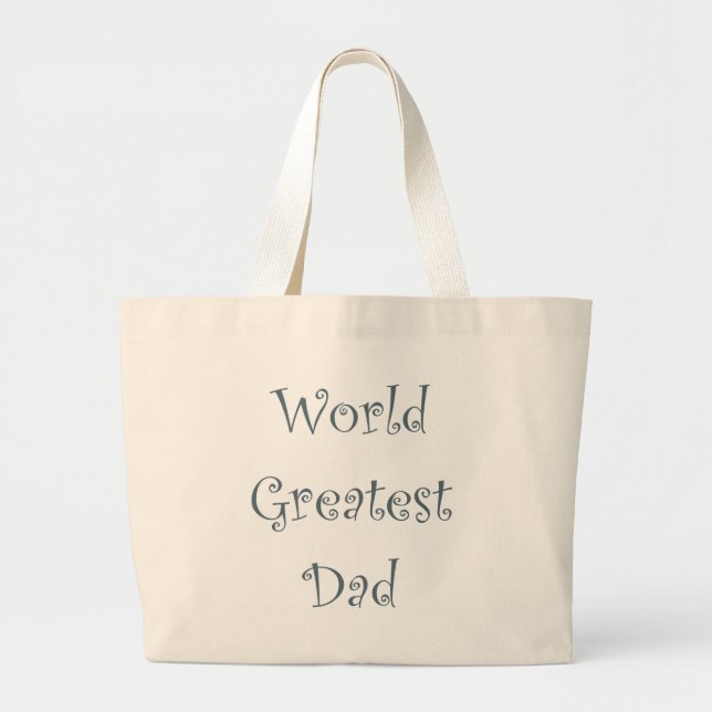 World Greatest Dad Large Tote Bag (Front)