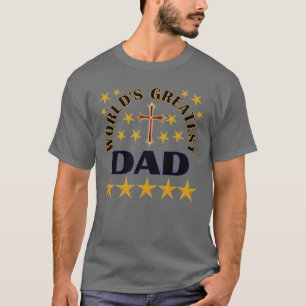 World Greatest Dad T-Shirt
