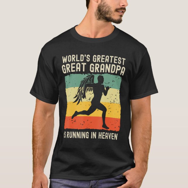 World Greatest Great Grandpa Running in Heaven Mem T-Shirt (Front)