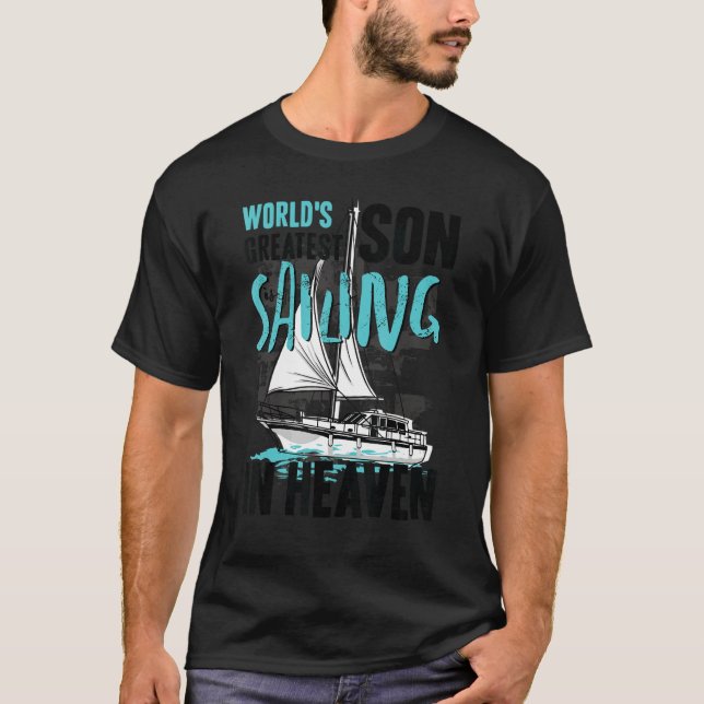 World Greatest Son Nephew Sailing in Heaven Family T-Shirt (Front)