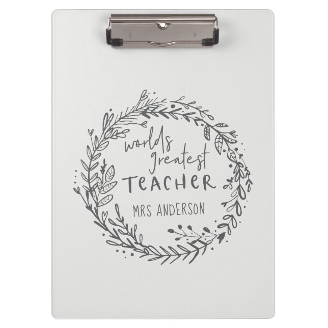 world greatest teacher modern minimal wreath clipboard (Front)