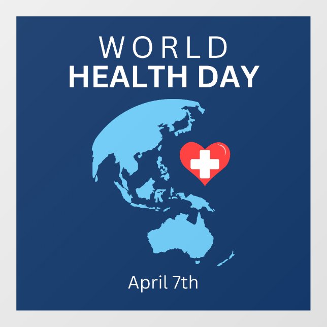 World Health Day April 7th Window Cling (Sheet)