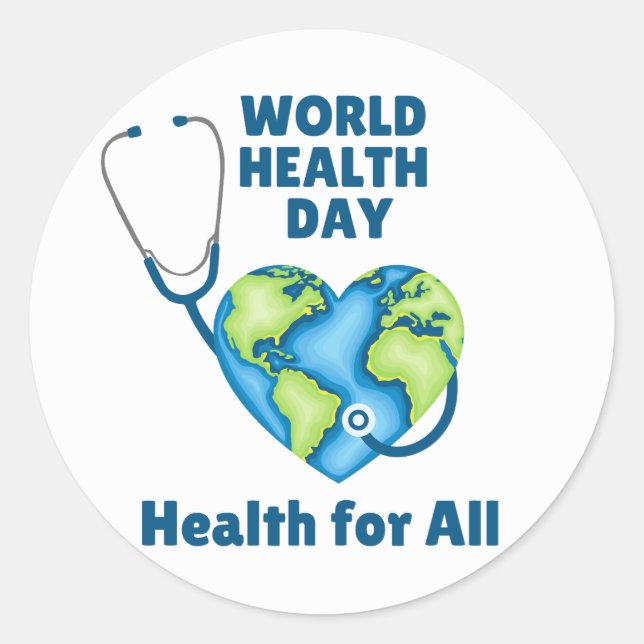 World Health Day Health For All Classic Round Sticker (Front)
